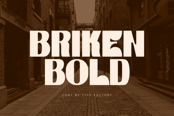 Briken Bold: A Modern Sans Serif Font for Business Branding