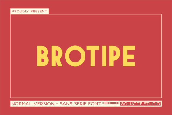 Brotipe: A Modern Sans Serif Font for Polished Branding