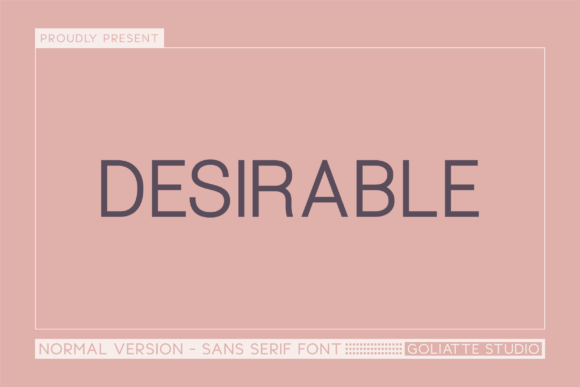 Desirable: A Modern Sans Serif Font for Bold Branding