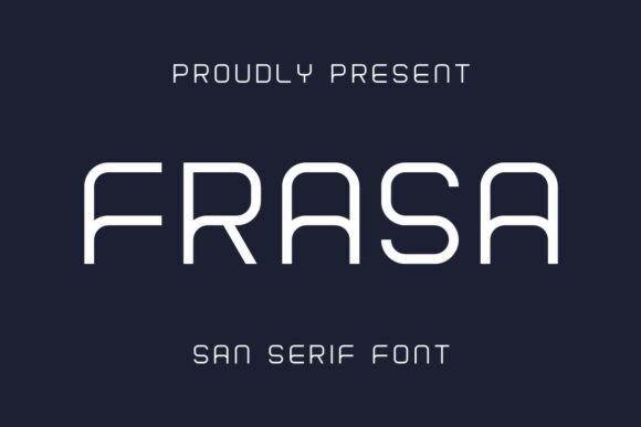 Frasa: A Minimalist Sans Serif Font for Digital Elegance