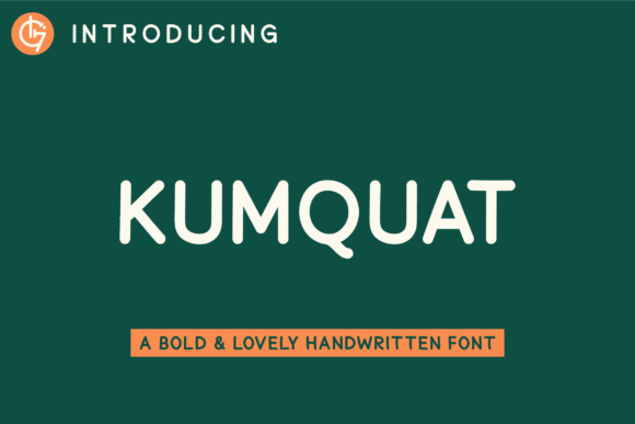 Kumquat Handwritten Font for Bold Branding