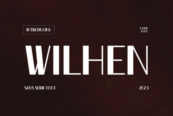 Wilhen: A Modern Sans Serif Font for Branding and Design